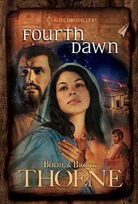 Fourth Dawn (A.D. Chronicles #4)