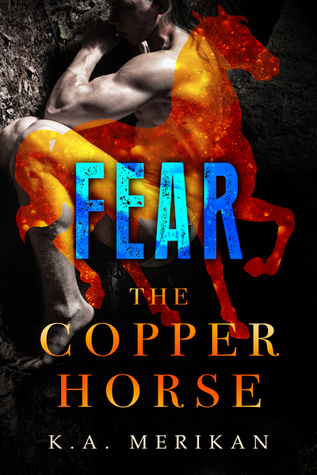 Fear (Zombie Gentlemen; The Copper Horse, #1)