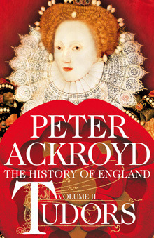 Tudors: The History of England from Henry VIII to Elizabeth I (The History of England, #2)