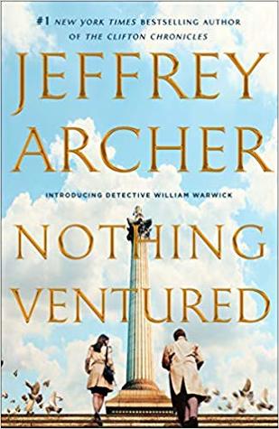 Nothing Ventured (Detective William Warwick, #1)