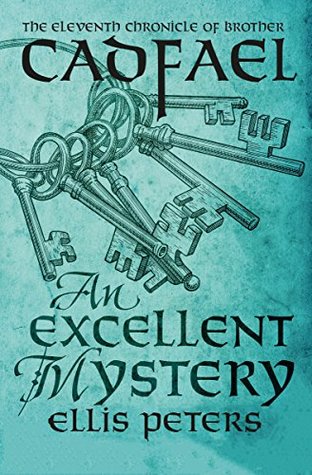 An Excellent Mystery (The Cadfael Chronicles, #11)