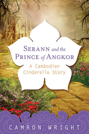 Serann and the Prince of Angkor: A Cambodian Cinderella Story