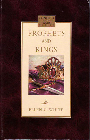 Prophets and Kings (Conflict of the Ages Series)