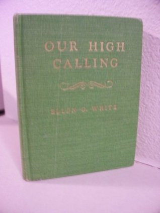 Our High Calling