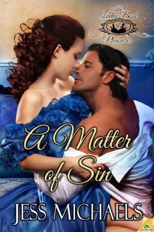 A Matter of Sin (The Ladies' Book of Pleasures, #1)