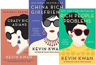 Crazy Rich Asians / China Rich Girlfriend / Rich People Problems (Crazy Rich Asians #1-3)