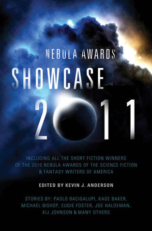 Nebula Awards Showcase 2011 (Nebula Awards, #12)