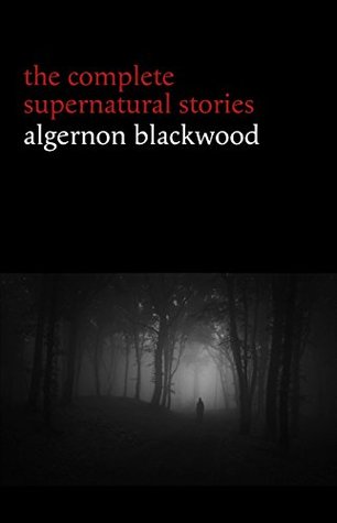 The Complete Supernatural Stories