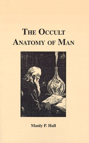 The Occult Anatomy of Man