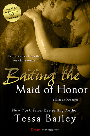 Baiting the Maid of Honor (Wedding Dare, #2)