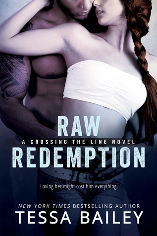 Raw Redemption (Crossing the Line, #4)