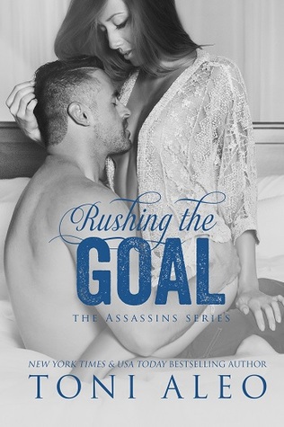 Rushing the Goal (Assassins, #11)