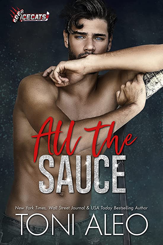 All the Sauce (IceCats, #4)