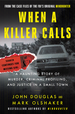 When a Killer Calls (Cases of the FBI's Original Mindhunter, #2)