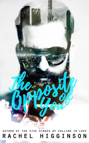 The Opposite of You (Opposites Attract, #1)