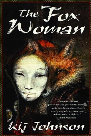 The Fox Woman (Love/War/Death, #1)