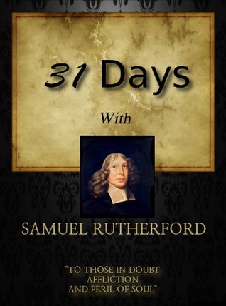 31 Days with Samuel Rutherford