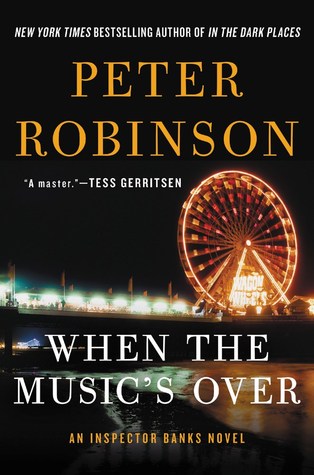 When the Music's Over (Inspector Banks, #23)
