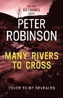 Many Rivers to Cross (Inspector Banks, #26)