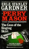 The Case of the Singing Skirt (Perry Mason, #58)