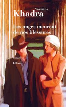 Les anges meurent de nos blessures