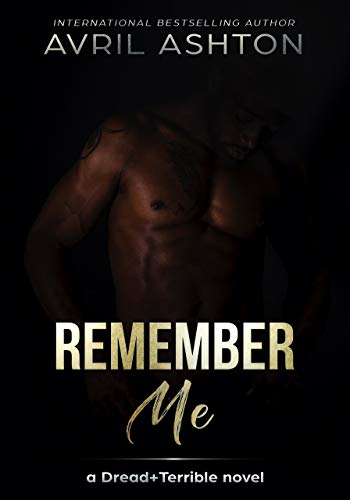 Remember Me (Dread+Terrible #2)