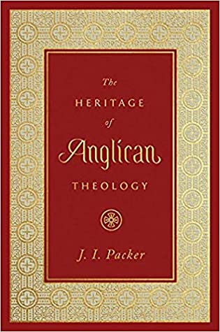 The Heritage of Anglican Theology