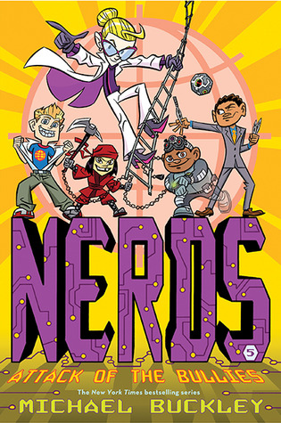 Attack of the BULLIES (NERDS, #5)