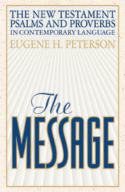 The Message New Testament with Psalms and Proverbs (Bible)