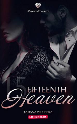 Fifteenth Heaven (Sinister Romance, #3)