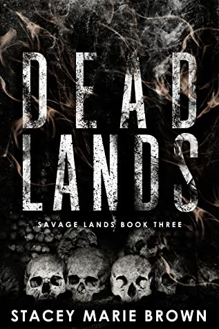 Dead Lands (Savage Lands, #3)