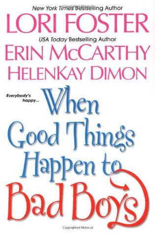 When Good Things Happen To Bad Boys (Includes: Dean Brothers & Friend, #3)