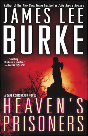 Heaven's Prisoners (Dave Robicheaux, #2)