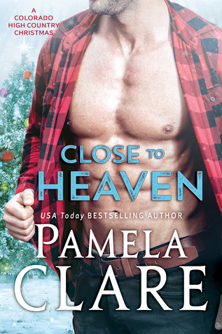 Close to Heaven (Colorado High Country, #5)