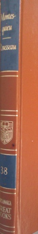 The Spirit of Laws | On the Origin of Inequality | On Political Economy | The Social Contract (Great Books of the Western World, #38)