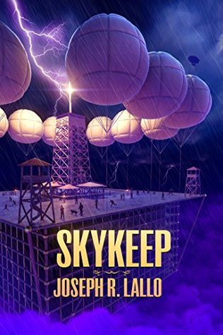 Skykeep (Free-Wrench, #2)