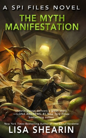 The Myth Manifestation (SPI Files, #5)