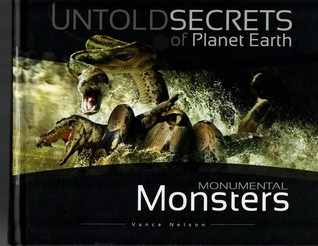 Untold Secrets of Planet Earth: Monumental Monsters