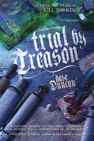 Trial by Treason (The Enchanter General, #2)