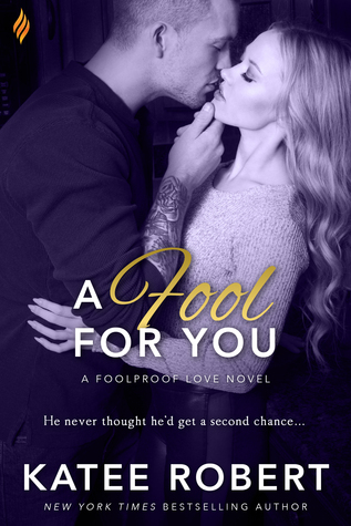 A Fool for You (Foolproof Love, #3)