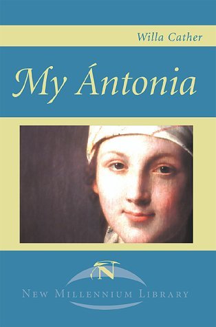 My Ántonia (Great Plains Trilogy, #3)