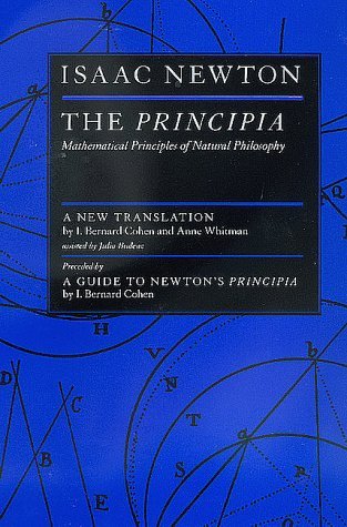 The Principia: Mathematical Principles of Natural Philosophy