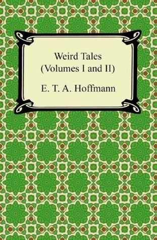 Weird Tales (Volumes I and II): 1-2