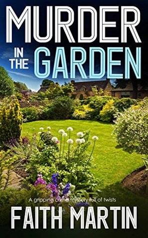 Murder in the Garden (DI Hillary Greene, #9)