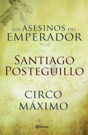 Los asesinos del emperador / Circo máximo (Trajano #1-2)