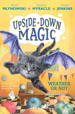 Weather or Not (Upside-Down Magic, #5)