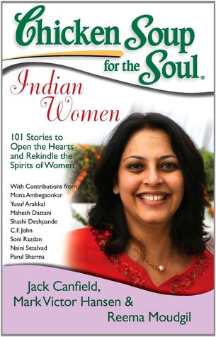 Chicken Soup for The Soul: Indian Women