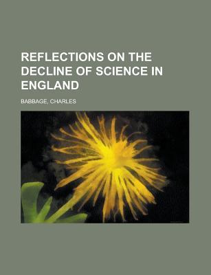 Reflections on the Decline of Science in England