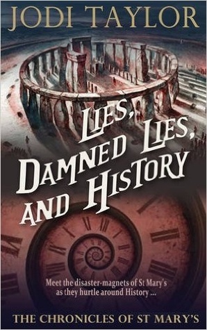 Lies, Damned Lies, and History (The Chronicles of St Mary's, #7)