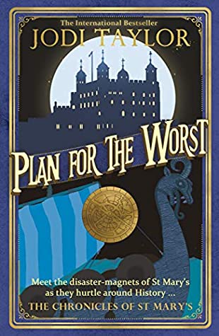 Plan for the Worst (The Chronicles of St Mary's, #11)